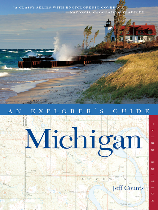 Title details for Explorer's Guide Michigan by Jeff Counts - Available